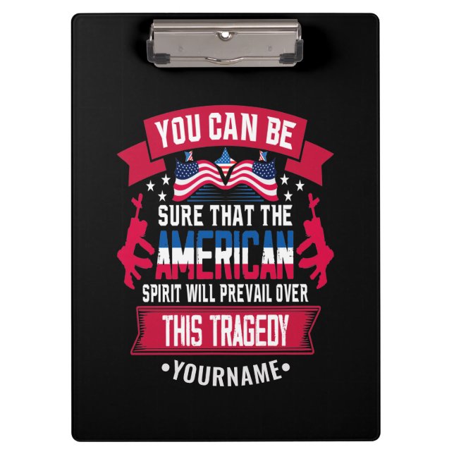 Patriot Day 9 11 American Spirit Clipboard (Front)