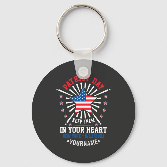 Patriot Day Never Forget September 11 2001 Key Ring (Front)