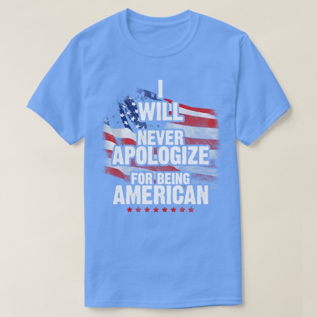 Patriot Never Apologise  T-Shirt (Design Front)