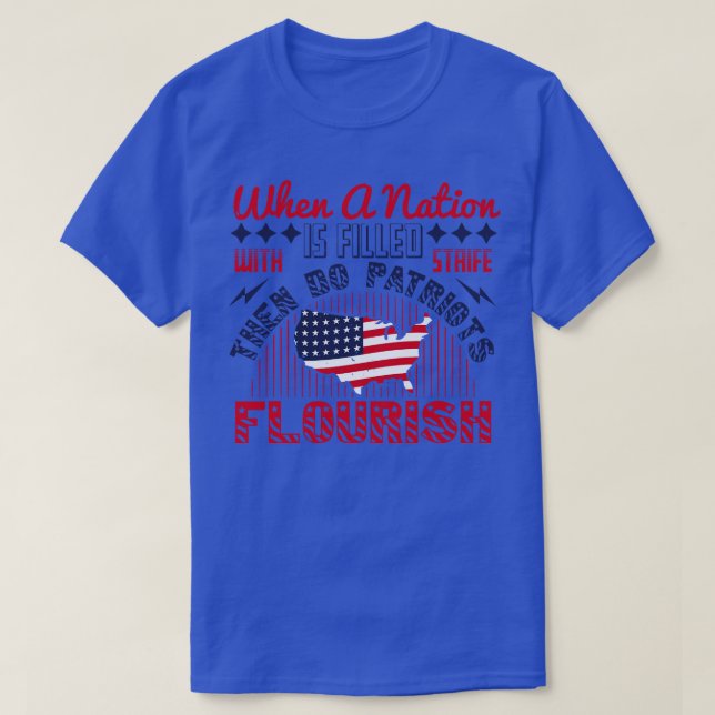 Patriot Patriots Flourish With Strife T-Shirt (Design Front)