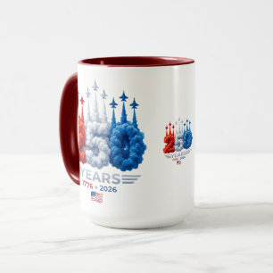 Patriotic 250 Year Birthday Mug
