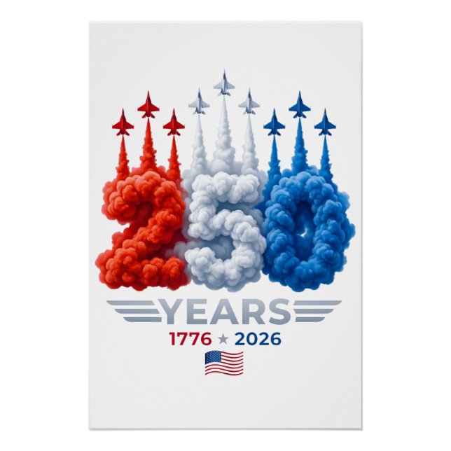 Patriotic 250 Year Birthday Poster (Front)
