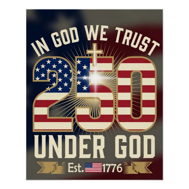 Patriotic 250th Anniversary Design Poster (Front)