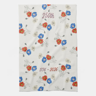 Patriotic 250th red white & blue 1776-2026 poppy tea towel