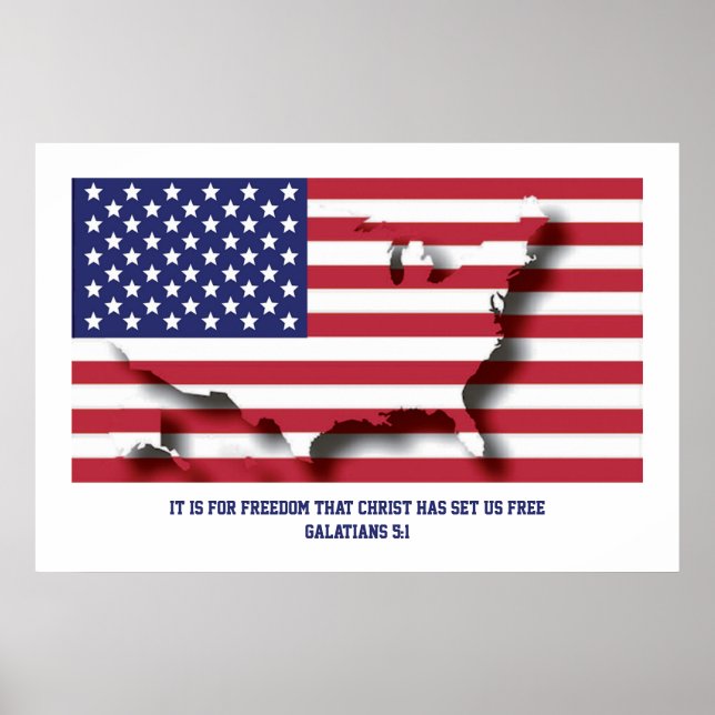 PATRIOTIC 4TH JULY For Freedom Christ Set Us Free Poster (Front)