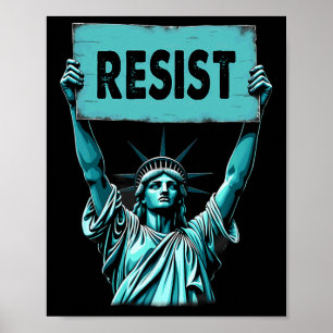 Patriotic 4th Of July Statue Of Liberty Resist Tru Poster