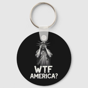 Patriotic 4th Of July Statue Of Liberty Wtf Americ Key Ring