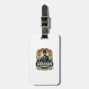 Patriotic Abraham Drinkin Retro Distressed Luggage Tag