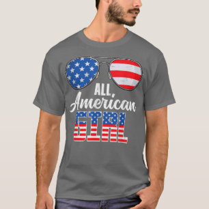 Patriotic All American Girls July 4th Fun Kids Gir T-Shirt