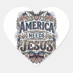 Patriotic America Needs Jesus Vintage T-Shirt Heart Sticker