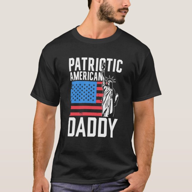 Patriotic American Daddy Usa America Us Patriot Da T-Shirt (Front)