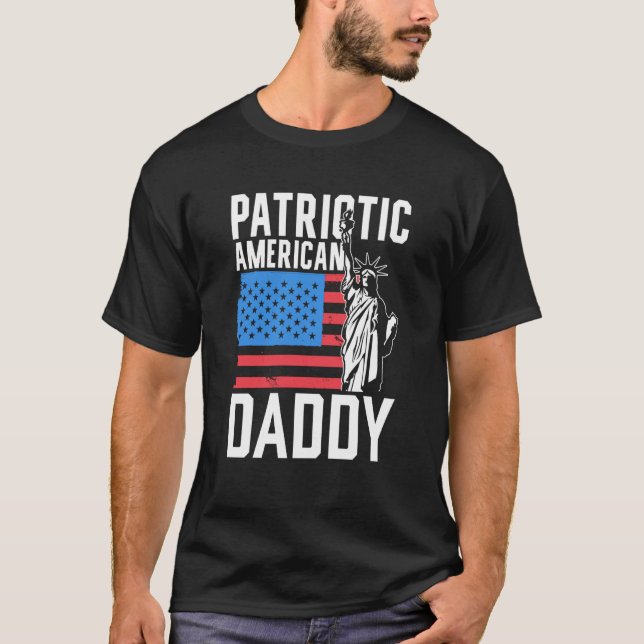 Patriotic American Daddy Usa America Us Patriot Da T-Shirt (Front)