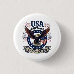 Patriotic American Eagle 250 Years 1776-2026 3 Cm Round Badge