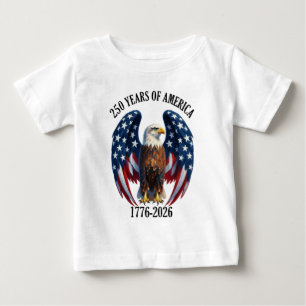 Patriotic American Eagle 250 Years 1776-2026 Baby T-Shirt