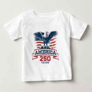 Patriotic American Eagle Happy 250th Anniversary Baby T-Shirt