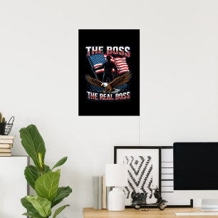Patriotic American Eagle The Real Boss Design Poster