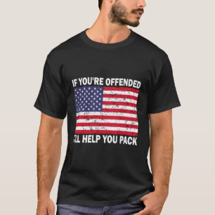 Patriotic American Flag Hoodie If You'Re Offended T-Shirt