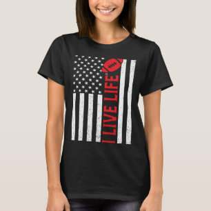 Patriotic American Flag I Live Life American Footb T-Shirt
