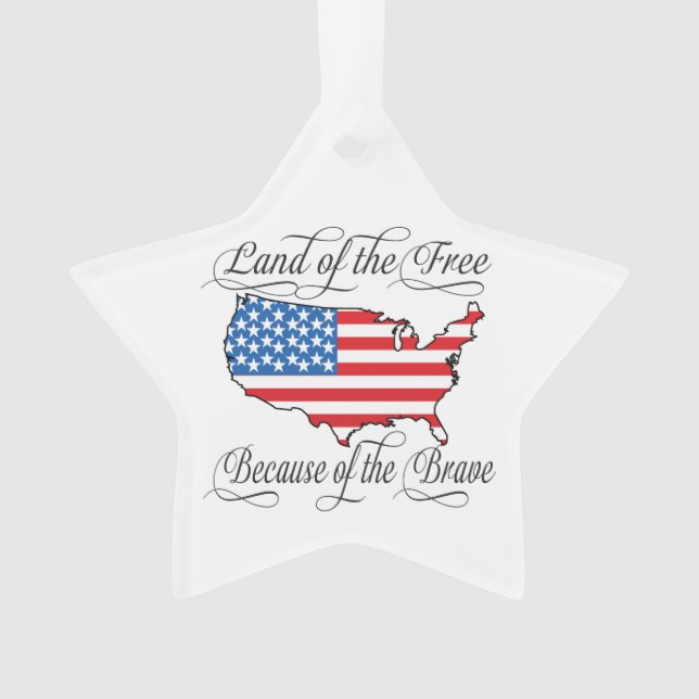 Patriotic American Flag Land of Free Brave Custom Ornament (Front)