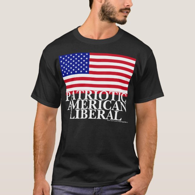 Patriotic American Liberal T-Shirt (Front)