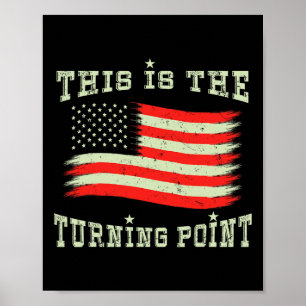 Patriotic American Turning Point Us Flag Freedom 4 Poster