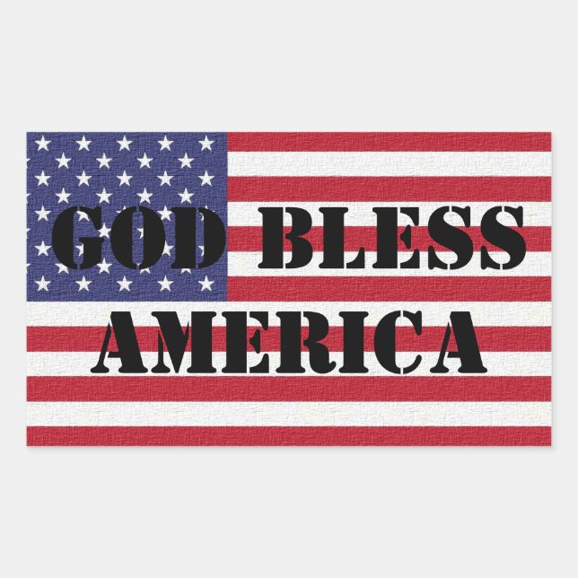 Patriotic and powerful God Bless America Rectangular Sticker (Front)