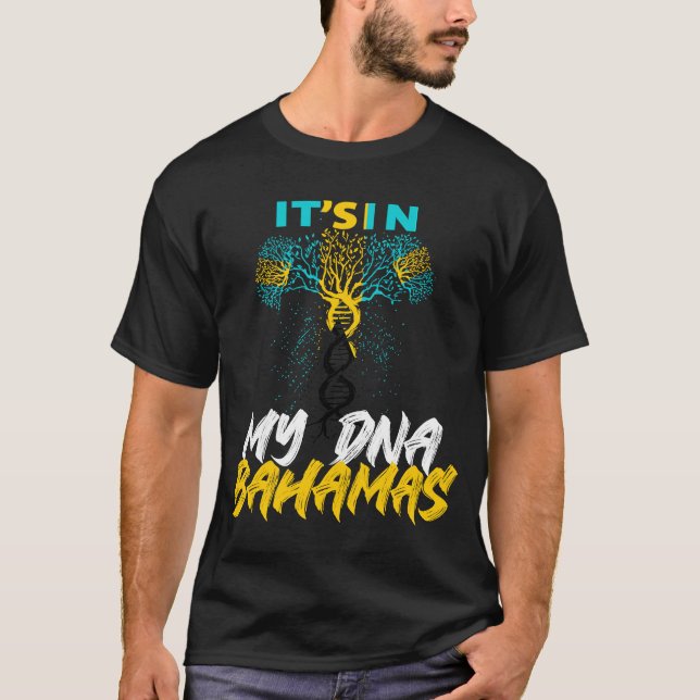 Patriotic Bahamian Roots It's IN My DNA Strand Bah T-Shirt (Front)