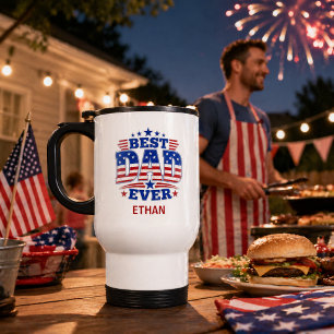 PATRIOTIC Best Dad Ever Personalized American Flag Travel Mug