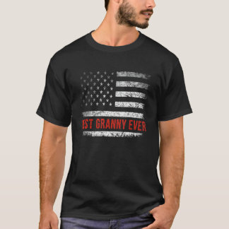 Patriotic Best Granny Ever With US American Flag 4 T-Shirt