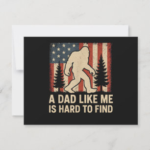 Patriotic Bigfoot A Dad Like Me Is Hard To Find Fu Holiday Card