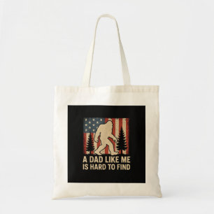 Patriotic Bigfoot A Dad Like Me Is Hard To Find Fu Tote Bag