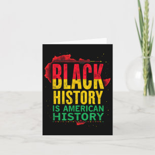 Patriotic Black History Is American History Card