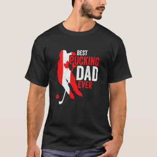 Patriotic Canadian Best Pucking Dad For Men Hockey T-Shirt