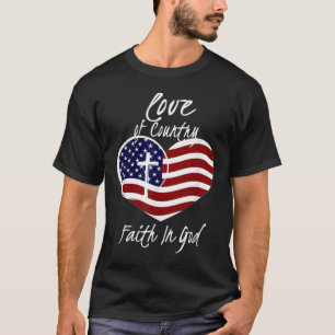 Patriotic Christian Faith In God Heart Cross Ameri T-Shirt