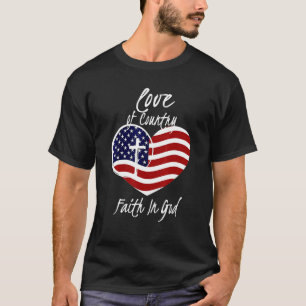 Patriotic Christian Faith In God Heart Cross Ameri T-Shirt