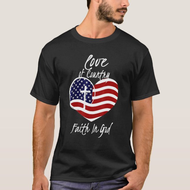 Patriotic Christian Faith In God Heart Cross Ameri T-Shirt (Front)