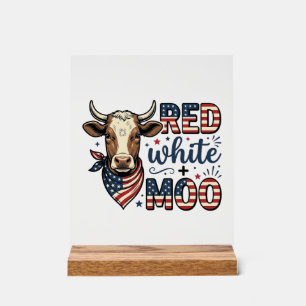 Patriotic Cow Red White Moo 4th of July Shirt Desi Acrylic Sign