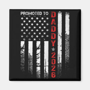 Patriotic Dad 2026 Promoted To Daddy Est 2026 New Magnet