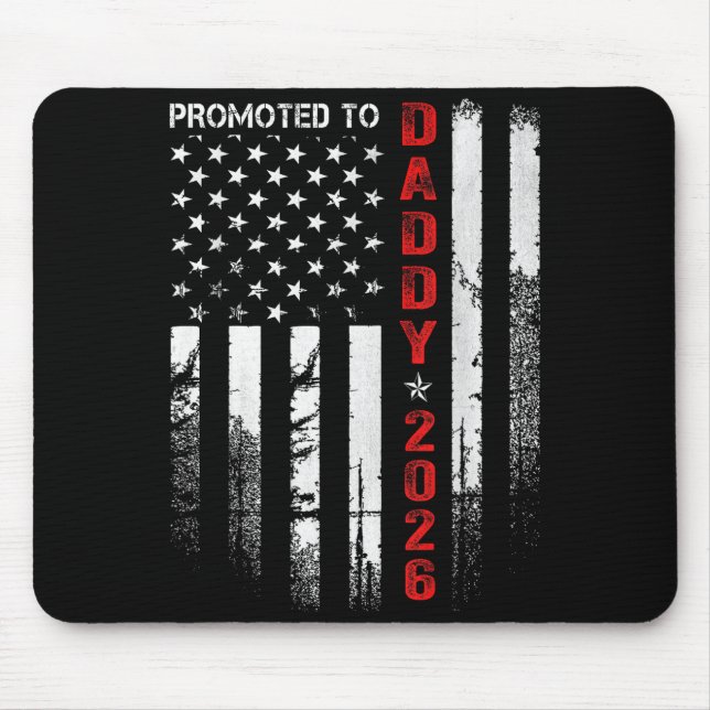 Patriotic Dad 2026 Promoted To Daddy Est 2026 New  Mouse Mat (Front)