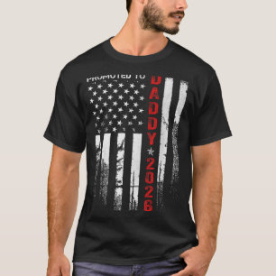 Patriotic Dad 2026 Promoted To Daddy Est 2026 New  T-Shirt