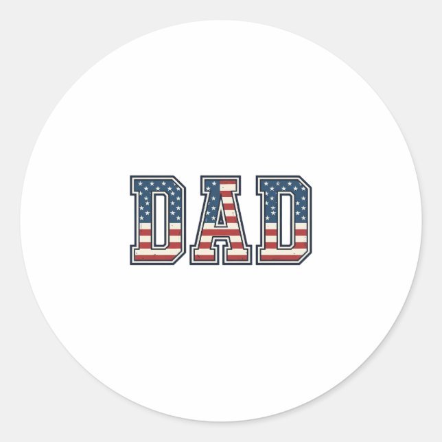 Patriotic Dad Flag Lettering Vector Design_1 Classic Round Sticker (Front)