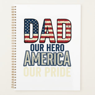 Patriotic Dad Our Hero Vintage Father Shirt Design Planner