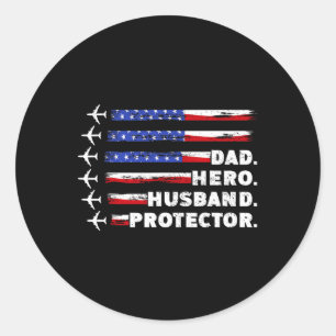 Patriotic Dad Protector Dad Us Flag Classic Round Sticker