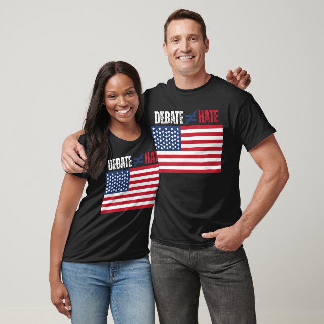 Patriotic Debate Does Not Equal Hate , Freedom T-Shirt (Unisex)