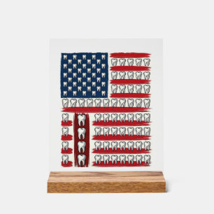 Patriotic Dentist Tooth Flag Acrylic Sign