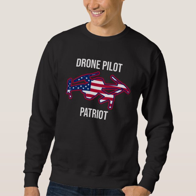 Patriotic Drone Pilot Part 107 Drone Pilot Sweatshirt (Front)