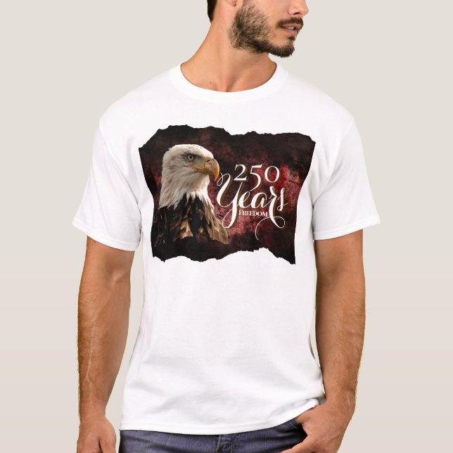 Patriotic Eagle 250 Years T-Shirt (Front)