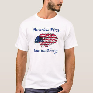 Patriotic Eagle, America First America Always, Ame T-Shirt