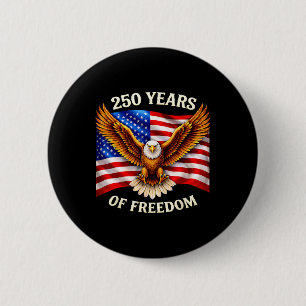 Patriotic Eagle And Flag 250 Years 1776-2026 4th O 6 Cm Round Badge