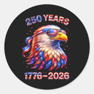 Patriotic Eagle And Flag 250 Years 1776-2026 4th O Classic Round Sticker